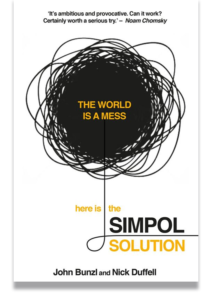 The SIMPOL Solution: A New Way to Think about Solving the World's Biggest Problems